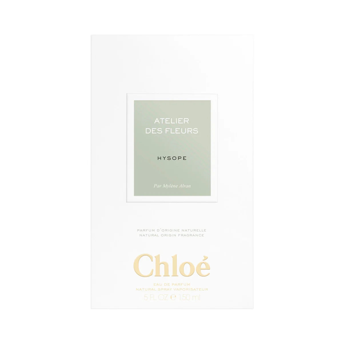 CHLOE ATELIER DES FLEURS HYSOPE UNISEX EDP 150ML
