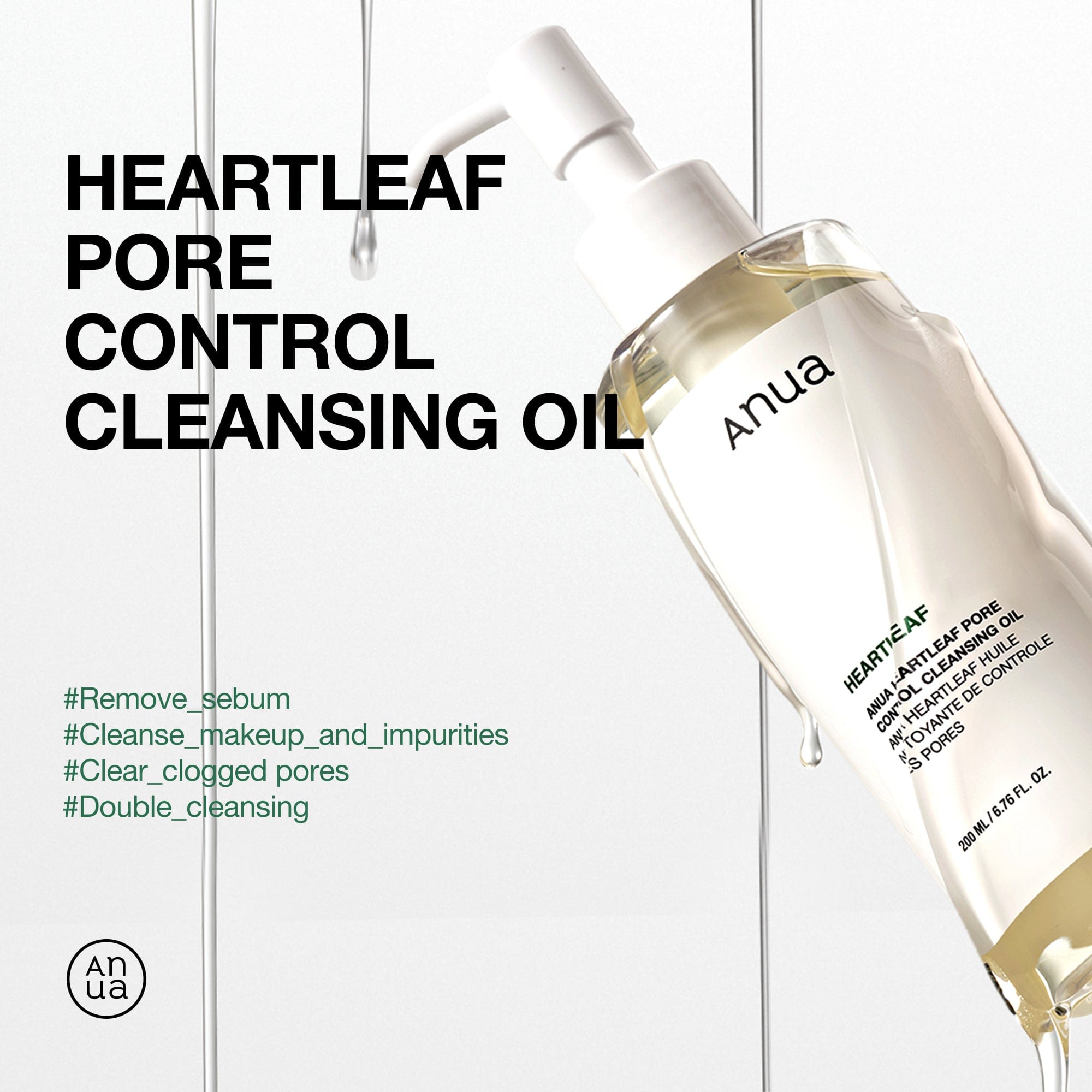 Anua Heartleaf Pore Control Cleansing Oil 200ml - Al Himyan Perfumes | عطور هميان | Oud & Luxury Fragrances - ANUA